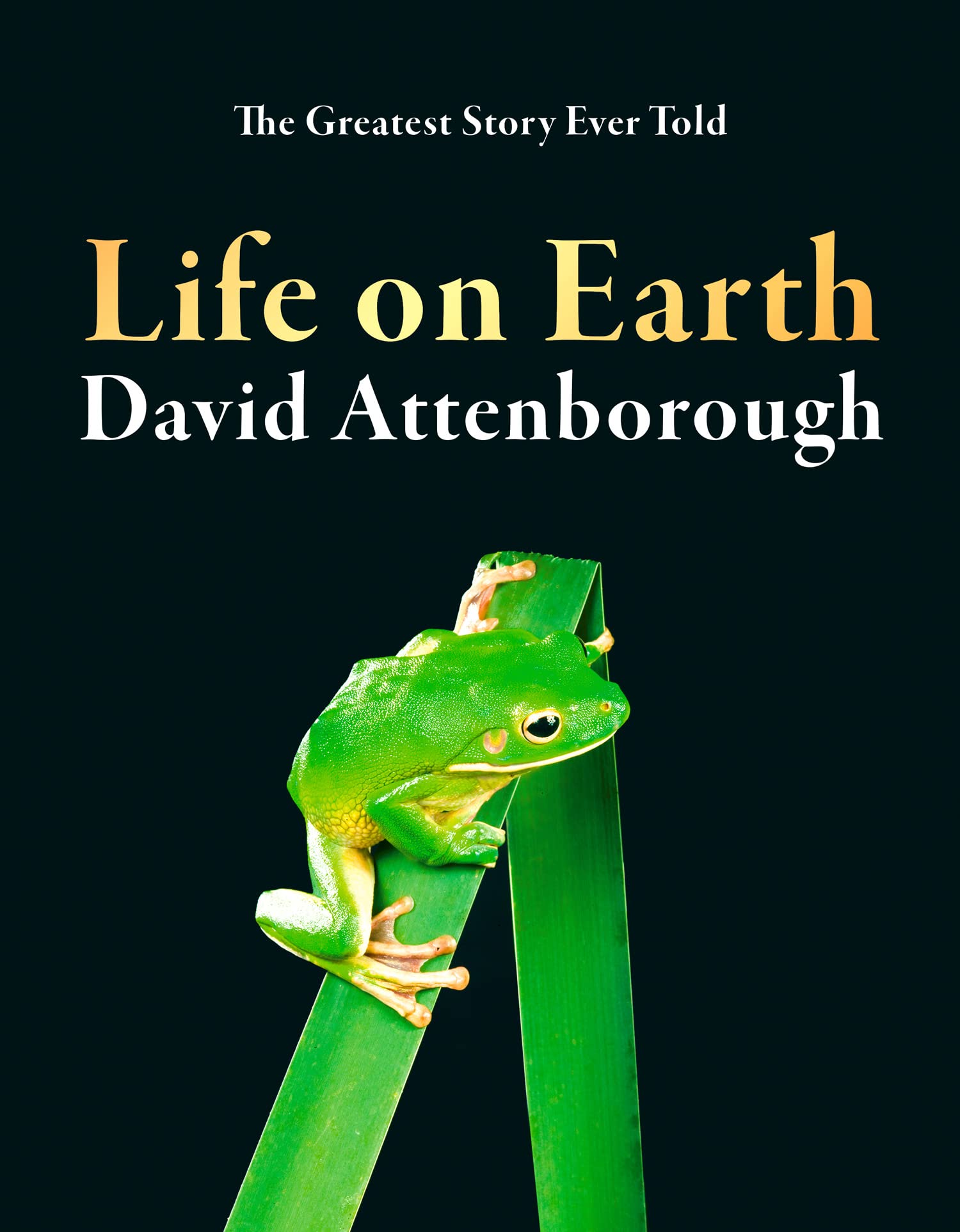 Life on Earth: A Top 100 Sunday Times Bestseller of the Past 50 Years Attenborough, David