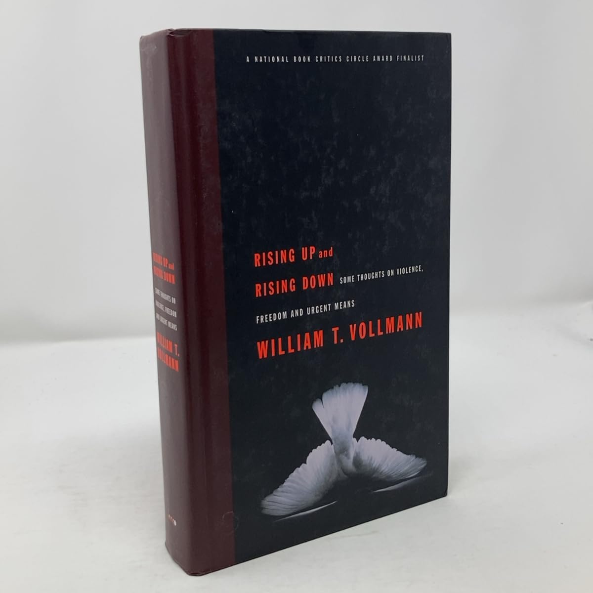 Rising Up and Rising Down: Some Thoughts on Violence, Freedom and Urgent Means Vollmann, William T.