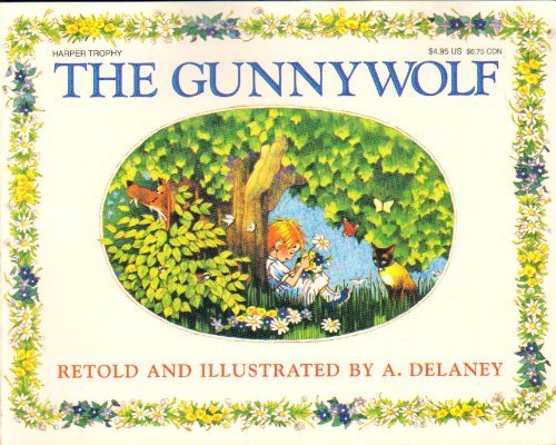 The Gunnywolf (Trophy Picture Book Series) Delaney, Antoinette