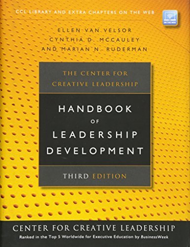 The Center for Creative Leadership Handbook of Leadership Development, Third Edition Van Velsor, Ellen; McCauley, Cynthia D. and Ruderman, Marian N.