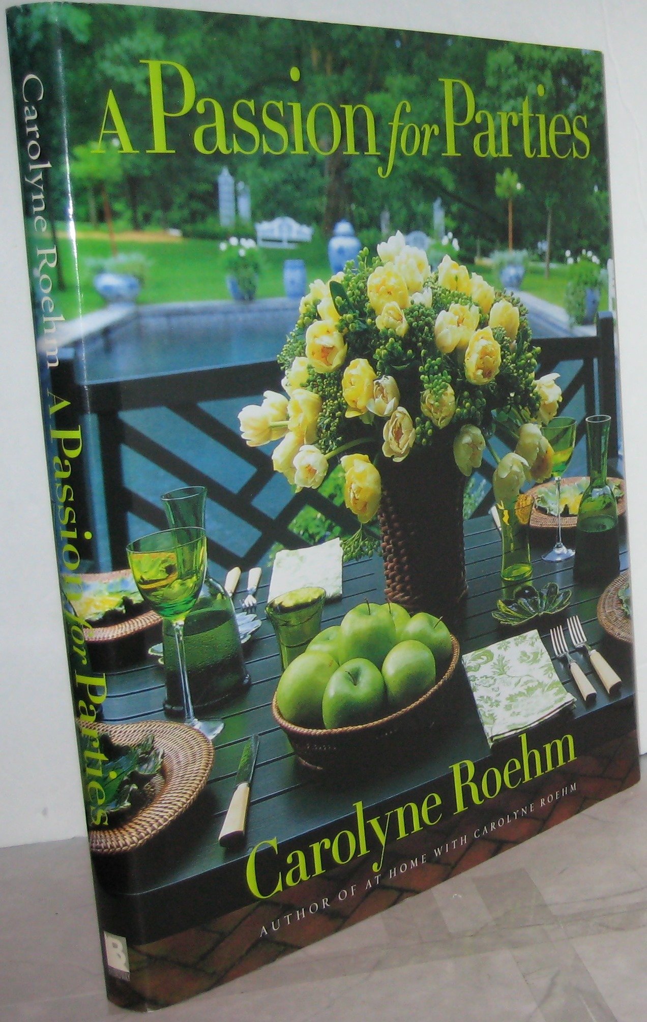 A Passion for Parties Roehm, Carolyne
