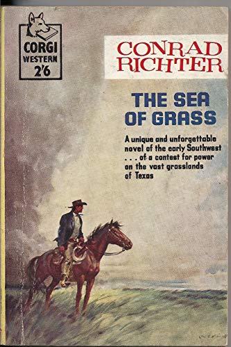 The Sea Of Grass Richter, Conrad