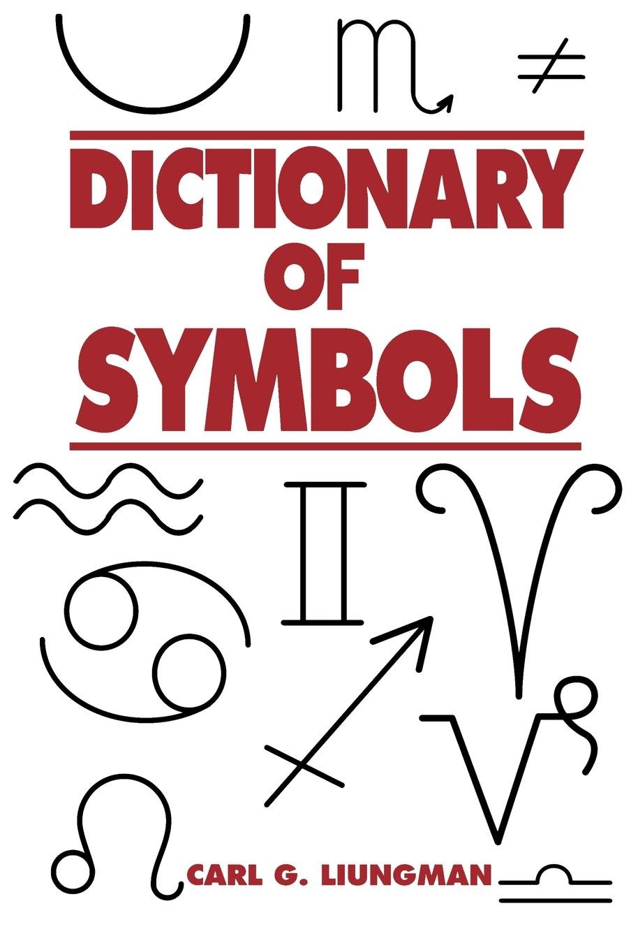 Dictionary of Symbols Liungman, Carl G.