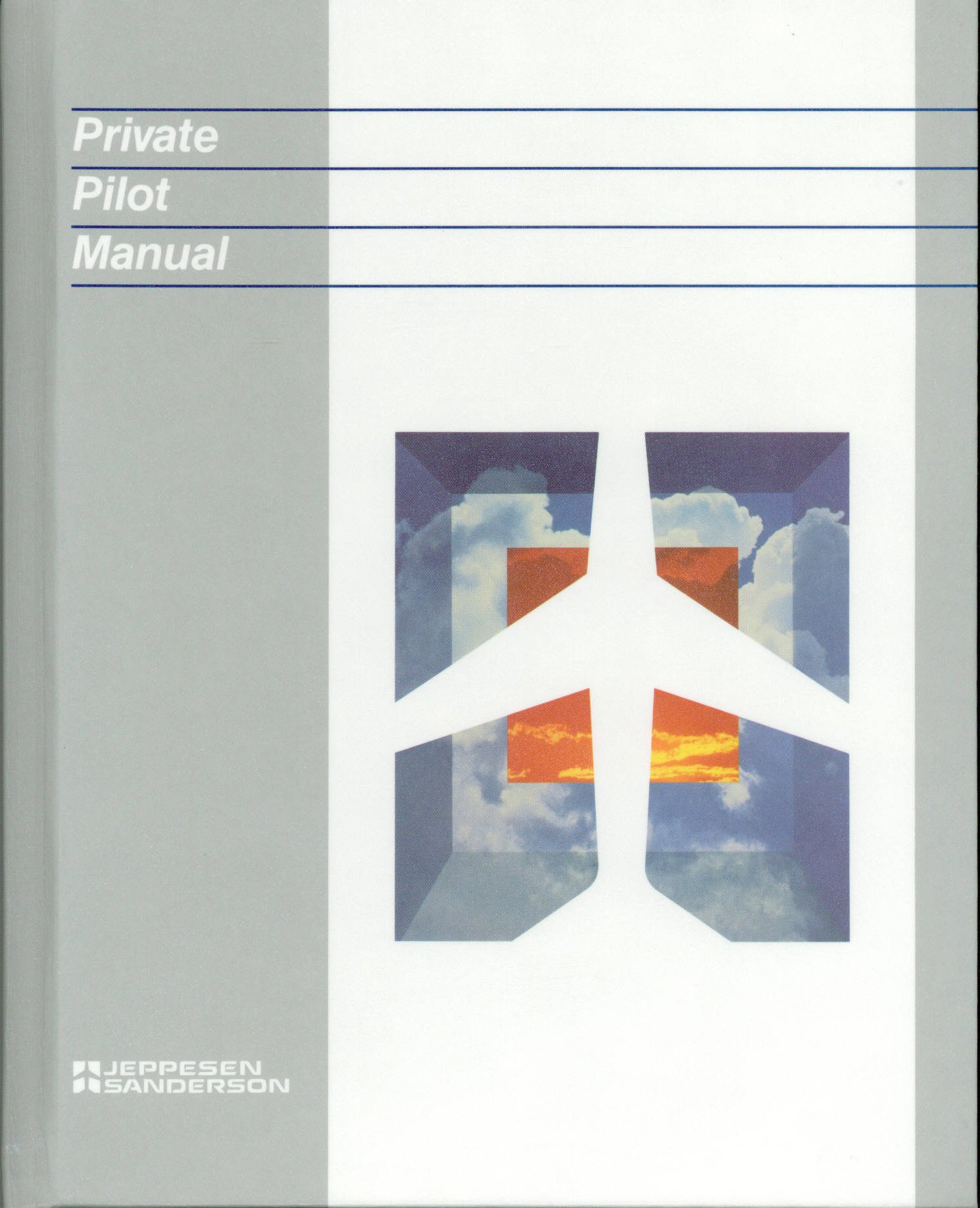 Private Pilot Manual [Hardcover] Jeppesen Sanderson