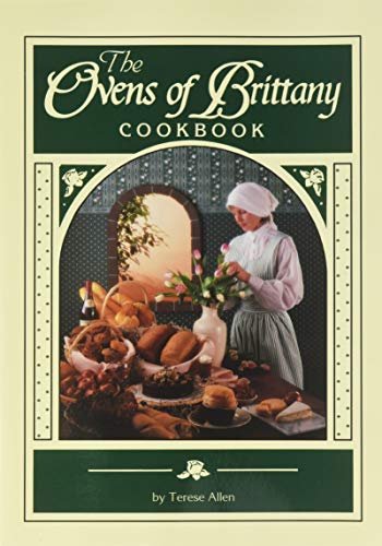 Ovens of Brittany Cookbook Allen, Therese