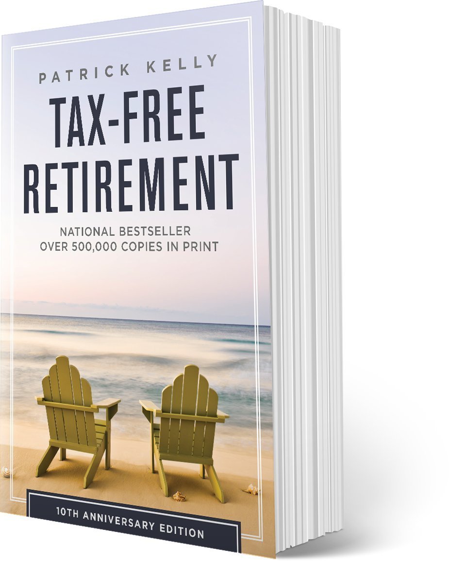 Tax-Free Retirement 10th Anniversary Edition [Paperback] Patrick Kelly