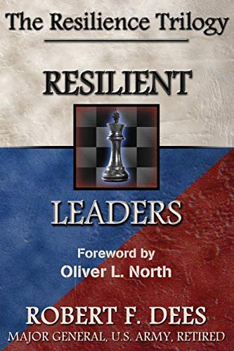 Resilient Leaders--The Resilience Trilogy [Paperback] Dees, Robert F.
