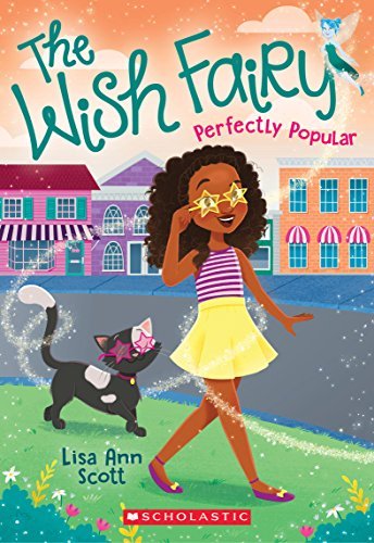 Perfectly Popular (The Wish Fairy #3) (3) Scott, Lisa Ann