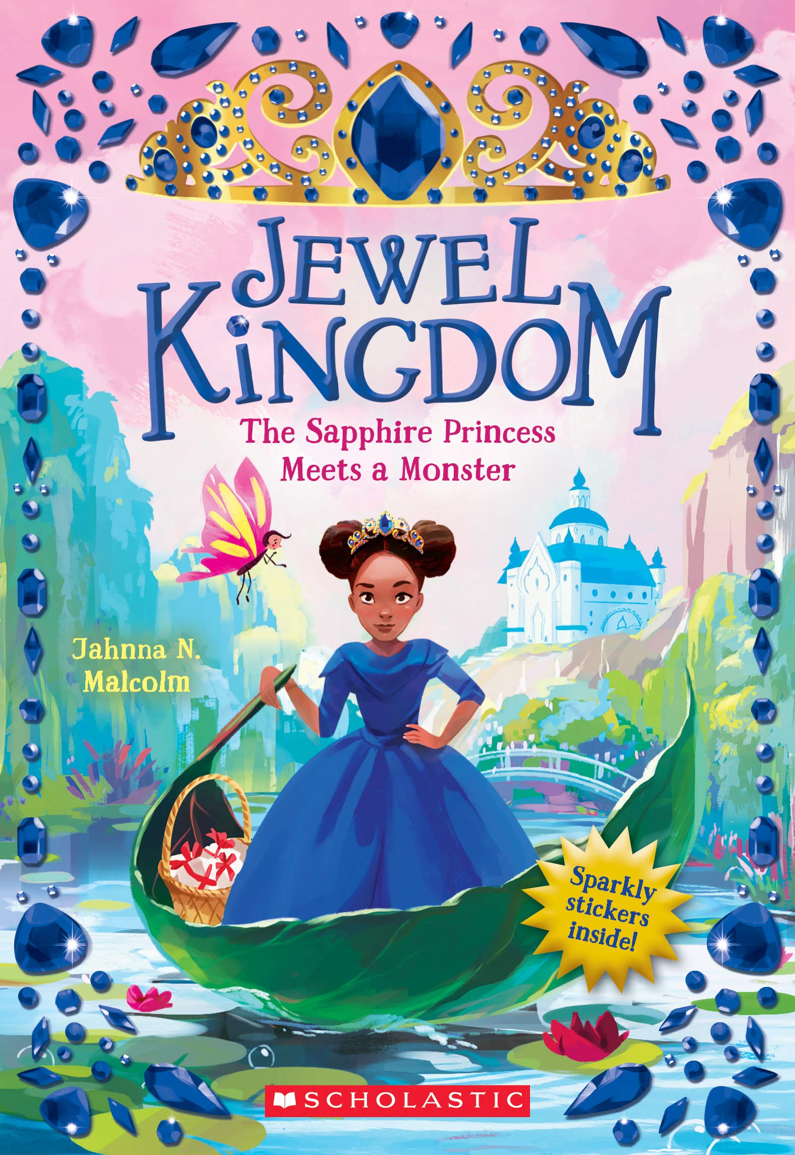 The Sapphire Princess Meets a Monster (Jewel Kingdom #2) Malcolm, Jahnna N.