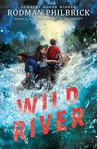 Wild River (The Wild Series) Philbrick, Rodman