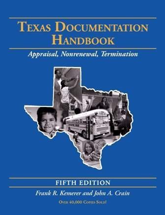 Texas Documentation Handbook: Appraisal, Non Renewal, Termination [Paperback] Frank R. Kemerer and John A. Crain