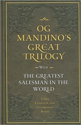 Og Mandino's Great Trilogy with the Geatest Salesman in the World Three Complete and Unabridged Books Mandino