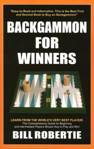 Backgammon For Winners, 3rd Edition Robertie, Bill