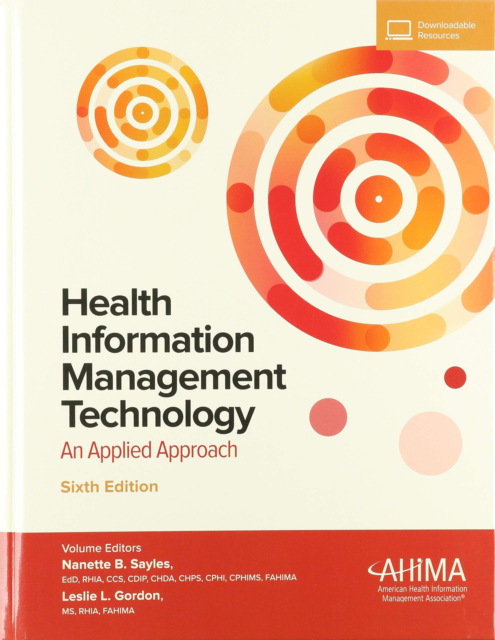 Health Information Management Technology with Online Access: An Applied Approach [Hardcover] Sayles, Nanette B.
