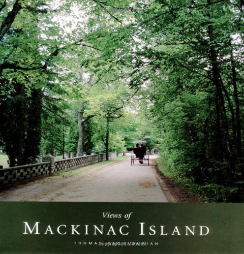 Views of Mackinac Island Kachadurian, Thomas