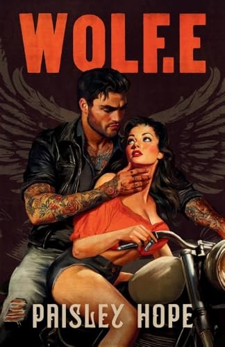 Wolf.e: A Dark MC Romance Hope, Paisley