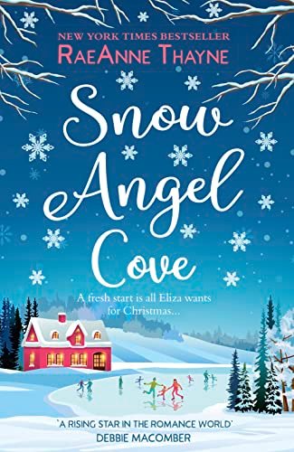 Snow Angel Cove Thayne, RaeAnne