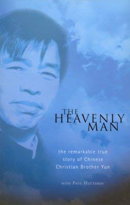 The Heavenly Man: the remarkable true story of Chinese Christian Brother Yun [Paperback] Paul Hattaway