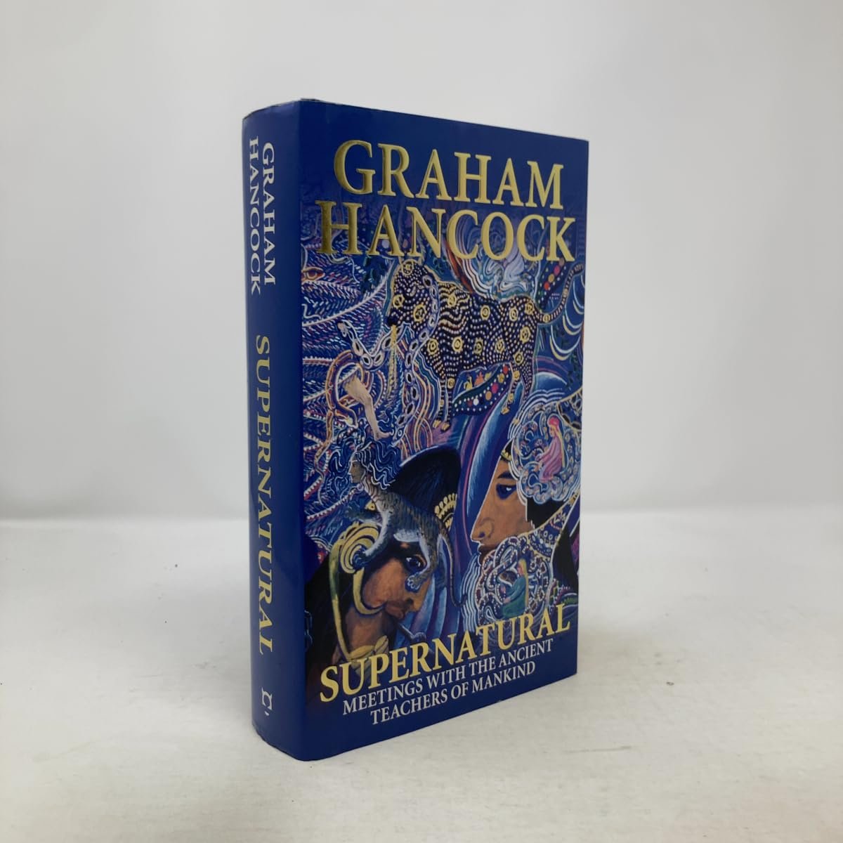 Supernatural: Meetings with the Ancient Teachers of Mankind Hancock, Graham