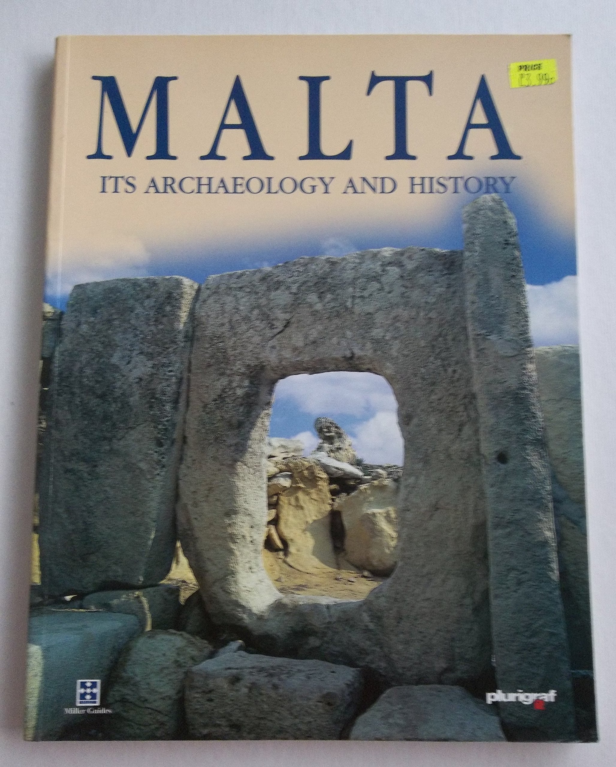 Malta: Its Archaeology and History by John Samut Tagliaferro (2000-05-04) John Samut Tagliaferro