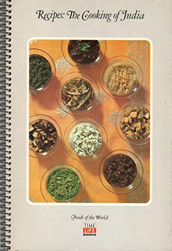 Recipes: The cooking of India (Foods of the world) time life books